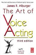 Book The Art of Voice Acting: The Craft and Business of Performing for Voice-Over free