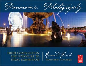 Book Panoramic Photography: From Composition and Exposure to Final Exhibition free