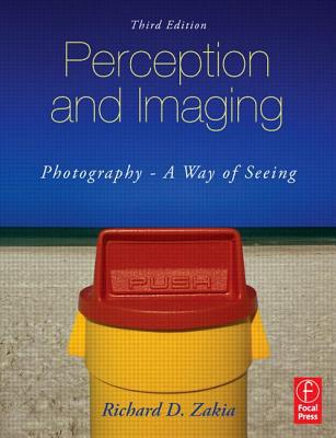 Book Perception and Imaging: Photography--A Way of Seeing free