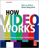 Book How Video Works, Second Edition: From Analog to High Definition free