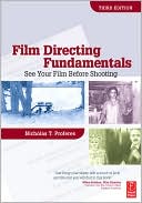 Book Film Directing Fundamentals, Third Edition: See Your Film Before Shooting free