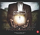 Book The Elements of Photography: Understanding and Creating Sophisticated Images free
