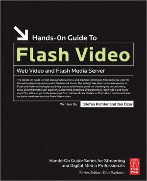 Book Hands-On Guide to Flash Video: Web Video and Flash Media Server (Hands-On Guide Series) free