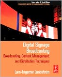 Book Digital Signage Broadcasting: Broadcasting, Content Management, and Distribution Techniques (Focal Press Media Technology Professional Series) free