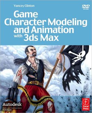 Book Game Character Modeling and Animation with 3ds Max free