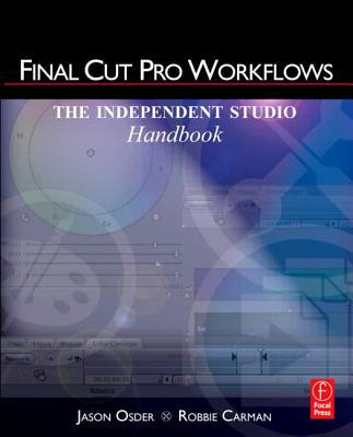 Book Final Cut Pro Workflows: The Independent Studio Handbook free