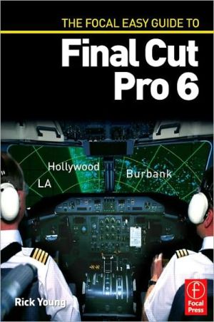 Book The Focal Easy Guide to Final Cut Pro 6 free