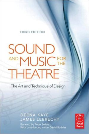 Book Sound and Music for the Theatre, Third Edition: The Art & Technique of Design free