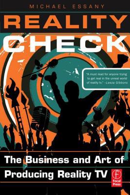 Book Reality Check: The Business and Art of Producing Reality TV free