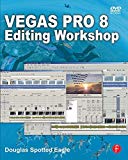 Book Vegas Pro 8 Editing Workshop (DV Expert Series) free