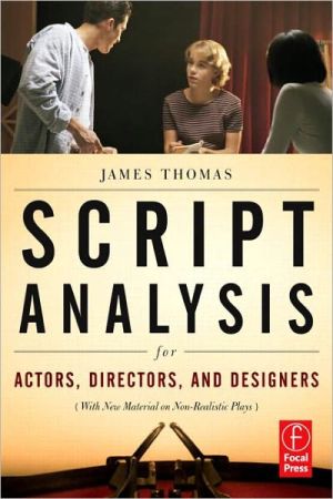 Book Script Analysis for Actors, Directors, and Designers, Fourth Edition free