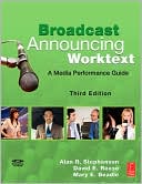 Book Broadcast Announcing Worktext, Third Edition: A Media Performance Guide free Book Broadcast Announcing Worktext, Third Edition: A Media Performance Guide free