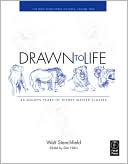 Book Drawn to Life: 20 Golden Years of Disney Master Classes: Volume 2: The Walt Stanchfield Lectures free