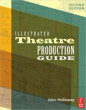 Book Illustrated Theatre Production Guide, Second Edition free
