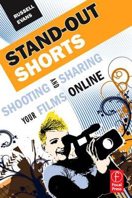 Book Stand-Out Shorts: Shooting and Sharing Your Films Online free