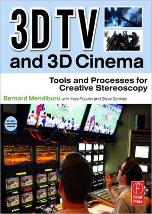 Book 3d Tv And 3d Cinema: Tools And Processes For Creative Stereoscopy free