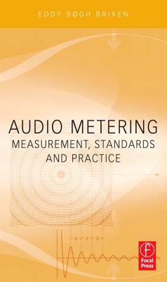Book Audio Metering: Measurements, Standards and Practice (Audio Engineering Society Presents) free