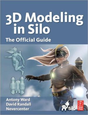 Book 3D Modeling in Silo: The Official Guide free