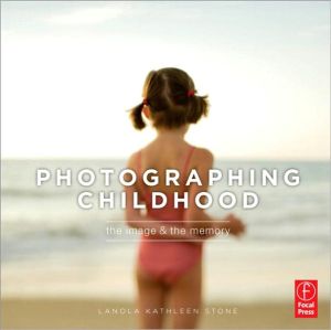 Book Photographing Childhood: The Image and the Memory free