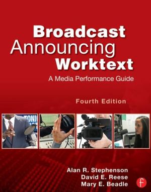 Book Broadcast Announcing Worktext, Fourth Edition: A Media Performance Guide free