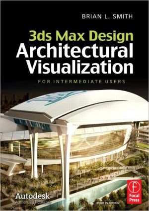Book 3ds Max Design Architectural Visualization: For Intermediate Users free