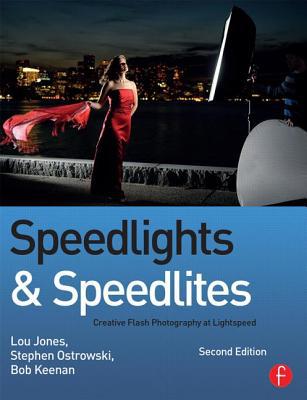 Book Speedlights & Speedlites, Second Edition: Creative Flash Photography at the Speed of Light free