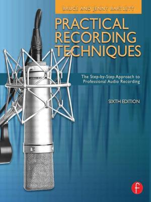 Book Practical Recording Techniques: The Step- by- Step Approach to Professional Audio Recording free