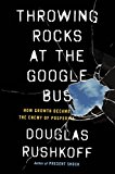 Book Throwing Rocks at the Google Bus free