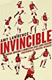 Book Invincible: Inside Arsenal's Unbeaten 2003-2004 Season free