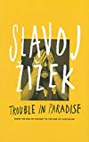 Book Trouble in Paradise: Communism After The End Of History free
