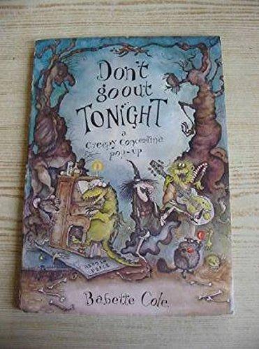 Book Don't Go Out Tonight : A Creepy Concertina Pop-Up Book free