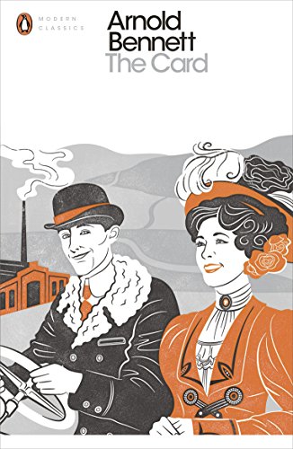 Book The Card: A Story of Adventure in the Five Towns (Penguin Modern Classics) free
