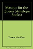 Book Masque for the Queen (Antelope Books) free