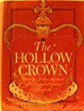 Book The hollow crown: The follies, foibles and faces of the kings and queens of England; free