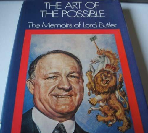 Book The art of the possible: The memoirs of Lord Butler, K. G., C.H free
