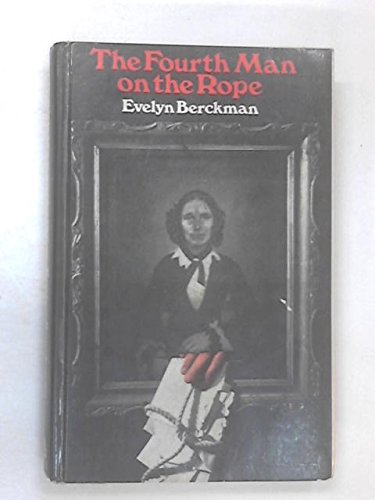 Book The Fourth Man On The Rope: A Novel free
