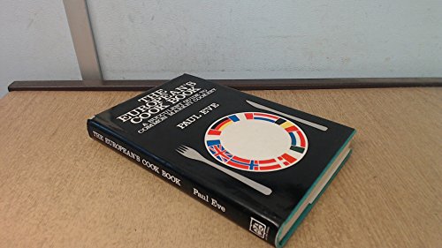 Book The European's Cook Book: A Country-by-country Guide To Common Market Cookery (elm Tree Books) free