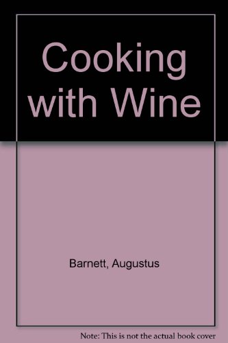 Book Augustus Barnett's Cooking With Wine; free