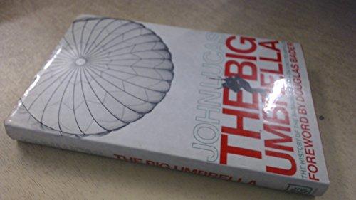 Book The big umbrella: The history of the parachute from Da Vinci to Apollo; free