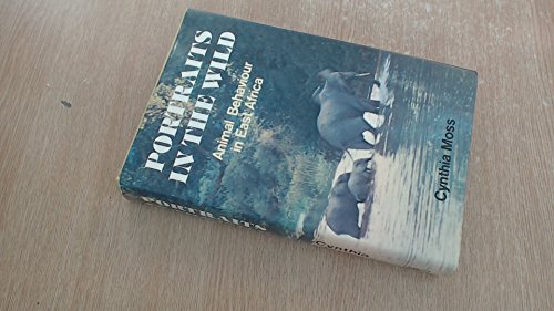 Book Portraits In The Wild: Animal Behaviour In East Africa free