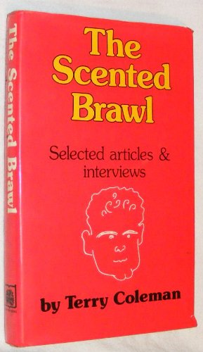 Book The Scented Brawl: Selected Articles And Interviews free