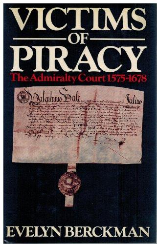 Book Victims of piracy: The Admiralty Court, 1575-1678 free