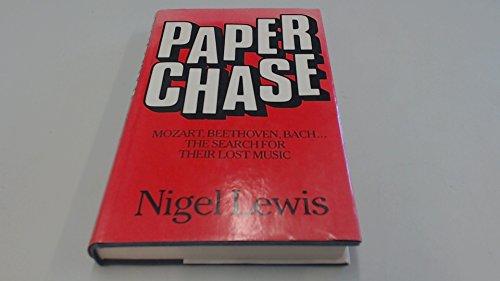 Book Paperchase: Mozart, Beethoven, Bach-- The Search for Their Lost Music free