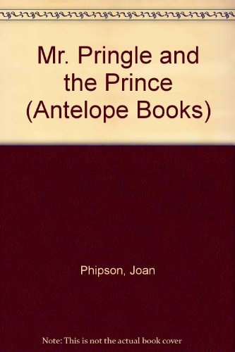 Book Mr. Pringle and the Prince (Antelope Books) free