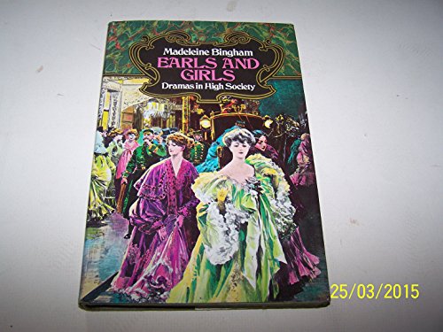 Book Earls and Girls: Dramas in High Society free