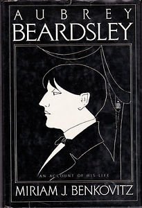 Book Aubrey Beardsley: An Account Of His Life. free