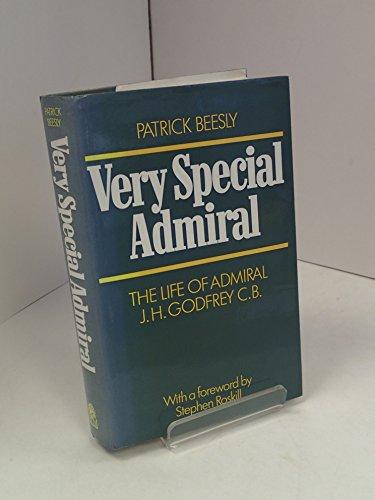 Book Very special Admiral: The life of Admiral J. H. Godfrey, CB free