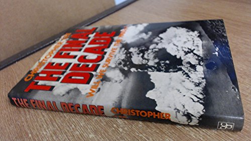 Book Final Decade: Will We Survive the 1980's free