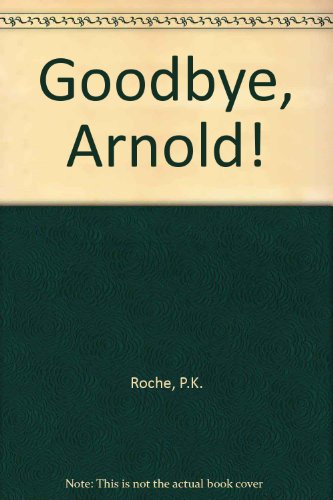 Book Goodbye, Arnold! free