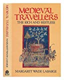 Book Medieval travellers: The rich and restless free